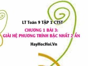 Hướng Dẫn Chi Tiết Giải Hệ Phương Trình Bậc Nhất - Toán 9 Chân trời tập 1 Chương 1 bài 3